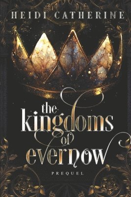 The Kingdoms of Evernow 1