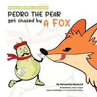 bokomslag Pedro the pear gets chased by a fox