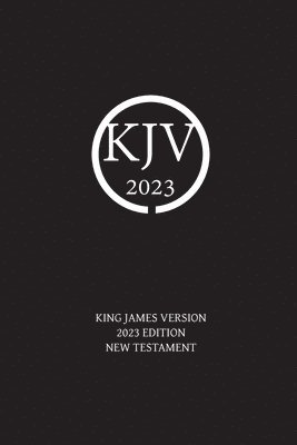 King James Version 2023 Edition New Testament 1