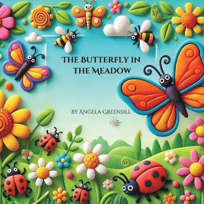 Angela Greensill - Butterfly in the Meadow, Häftad