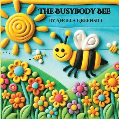 bokomslag The Busybody Bee