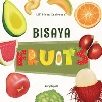bokomslag Lil' Pinoy Explorers' Bisaya Fruits