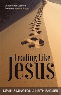 bokomslag Leading Like Jesus