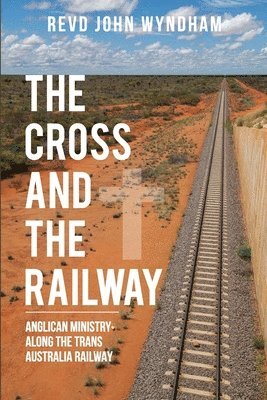 bokomslag Cross and the Railway