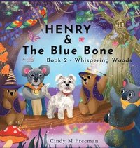 bokomslag Henry and The Blue Bone