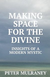 bokomslag Making Space for the Divine