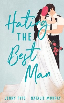 Hating the Best Man 1