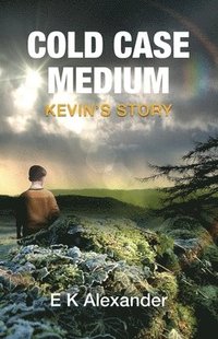 bokomslag Cold Case Medium - Kevin's Story