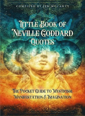 Little Book of Neville Goddard Quotes 1