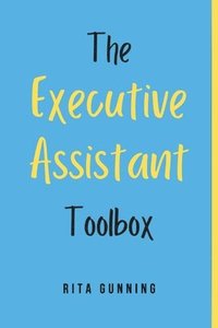 bokomslag Executive Assistant Toolbox