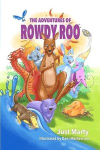 bokomslag Adventures of Rowdy Roo