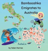 bokomslag Bambooshka Emigrates to Australia