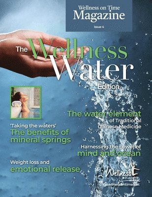 Wellness On Time - Wellness on Time Magazine, Häftad