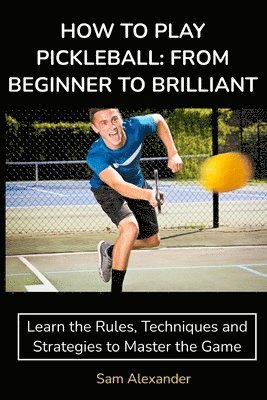 How to Play Pickleball 1