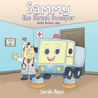 Sammy the street sweeper visits Doctor Jay