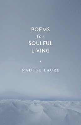 Poems for Soulful Living 1