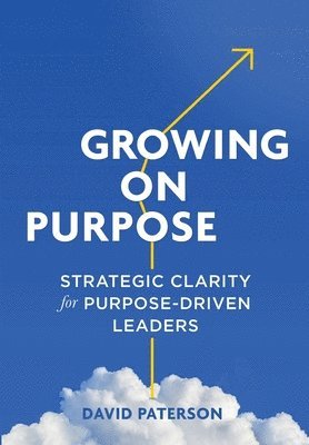 Growing on Purpose 1