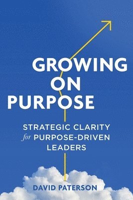 Growing on Purpose 1