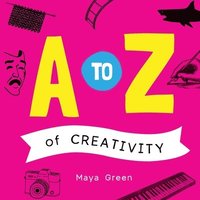 bokomslag A to Z of Creativity