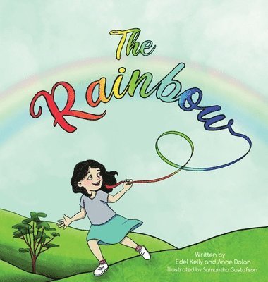 Kelly, Anne Dolan - Rainbow, Inbunden