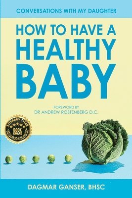 bokomslag Conversations with My Daughter - How to Have a Healthy Baby