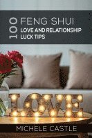 100 Feng Shui Love and Relationship Luck Tips 1