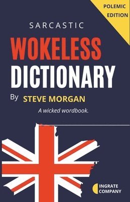 Wokeless Dictionary (A Wicked Wordbook) 1