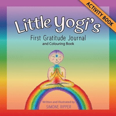 Little Yogi's First Gratitude Journal