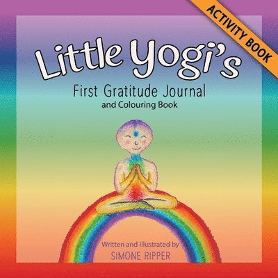 Little Yogi's First Gratitude Journal 1