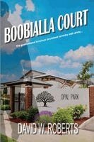 David W Roberts - Boobialla Court, Häftad