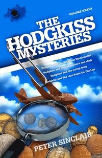 bokomslag The Hodgkiss Mysteries