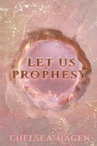 bokomslag Let Us Prophesy