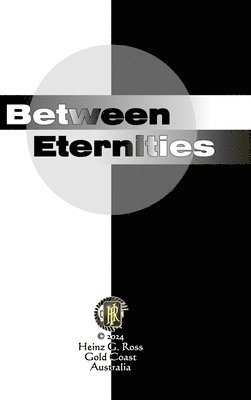 Between Eternities 1