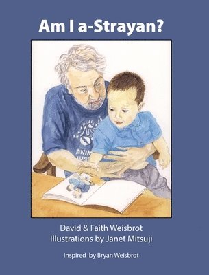 David Weisbott, Faith Weisbott - Am I a-Strayan?, Inbunden. Tillgänglighet: Lägg i varukorg