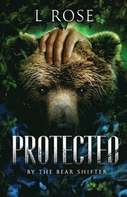 bokomslag Protected by the Bear Shifter