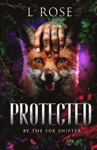 bokomslag Protected by the Fox Shifter