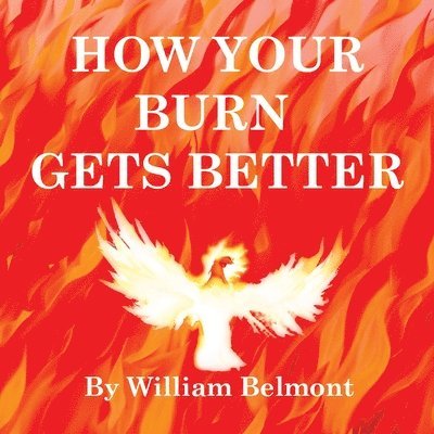 How Your Burn Gets Better 1