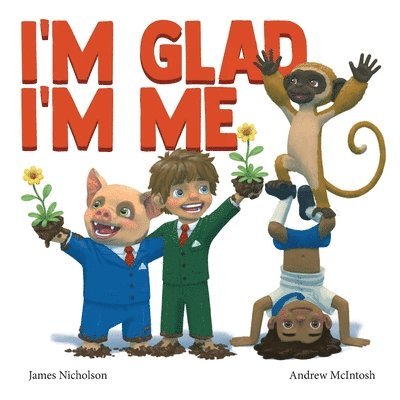James Nicholson - I'm Glad I'm Me, Häftad