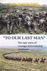 bokomslag &quot;To Our Last Man&quot;