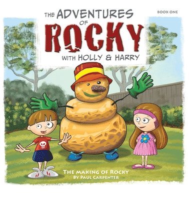 Paul Carpenter - Adventures of Rocky with Holly & Harry, Inbunden