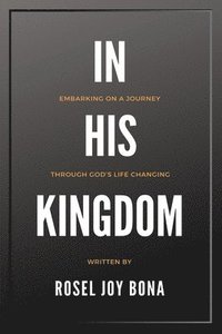 bokomslag In His Kingdom