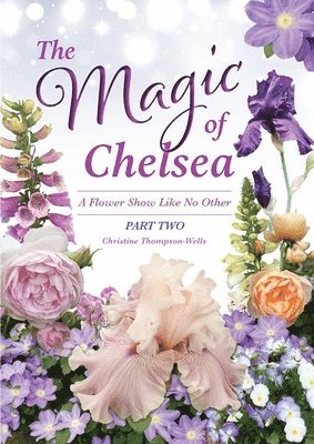 Christine Thompson-Wells - Magic of Chelsea - Part Two, Häftad