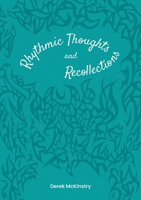 bokomslag Rhythmic Thoughts and Recollections