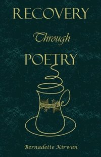 bokomslag Recovery Through Poetry