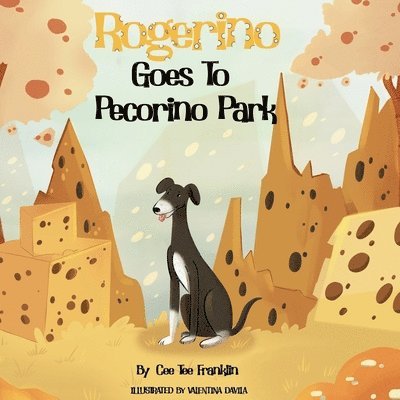 Rogerino Goes To Pecorino Park 1