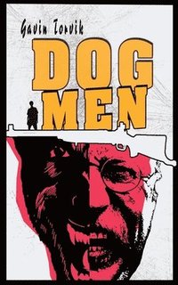 bokomslag Dog Men