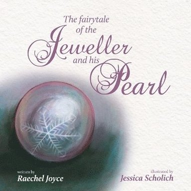 bokomslag The fairytale of the Jeweller and his Pearl