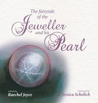 bokomslag The fairytale of the Jeweller and his Pearl