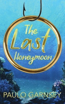 The Last Honeymoon 1