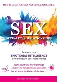 bokomslag Sex, Sexuality & Relationships